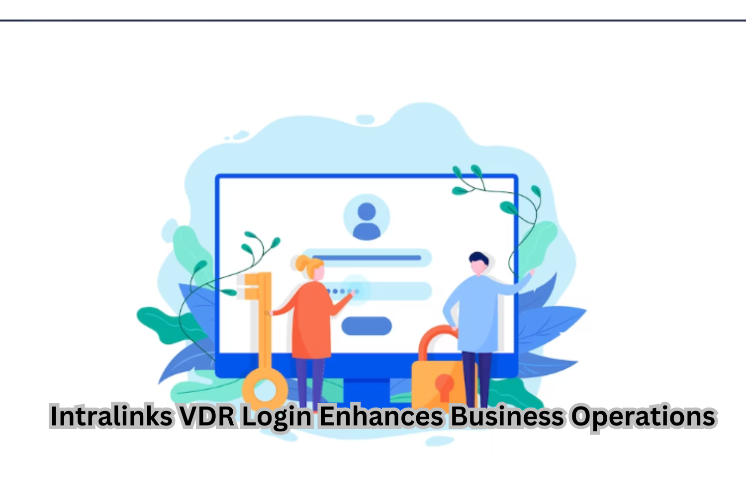 Secure access login screen for Intralinks VDR